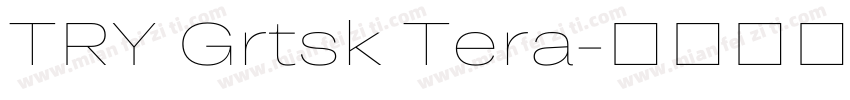 TRY Grtsk Tera字体转换